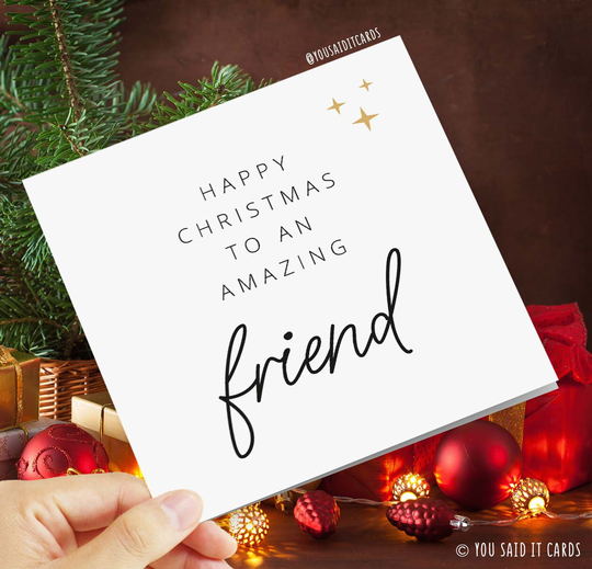 Happy Christmas To An Amazing Friend - Card For Xmas Festive Greeting Cards Seasonal Friendship