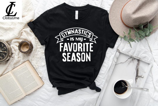 Gymnastics Is My Favorite Season Shirt/ Hoodie/ Sweatshirt/ Shirts/ Mom Gift ∙