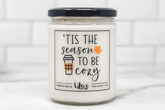 Tis The Season To Be Cozy Fall Candles Autumn Unique Gift Scented Vegan Homemade