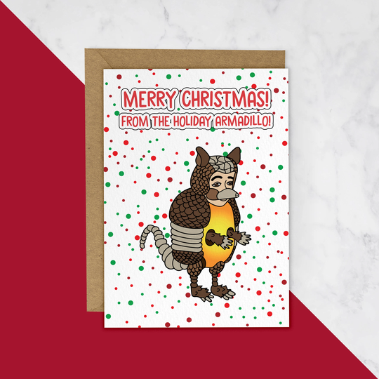 Holiday Armadillo, Friends Christmas Card, Ross Armadillo Fan, & Season Cards #618