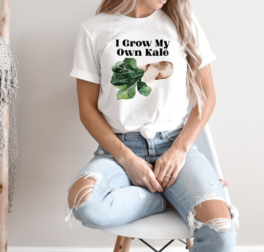 I Grow My Own Kale Shirt, T-Shirt, Gardening Homesteading Farming Farm Shirt