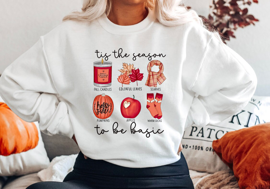 Tis The Season To Be Basic Unisex Sweatshirt, Fall This Season, Basic Sweatshirt