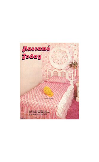 Macramé Today 24 Pages