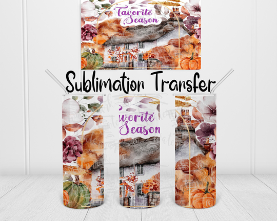 Fall Favorite Season - Sublimation Transfer Ready To Press Skinny Tumbler 20 Ounce Straight 30Oz