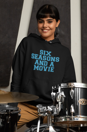 Us Comedy Hoodie Six Seasons & A Movie American College Inspired Funny Tv Show Sweatshirt