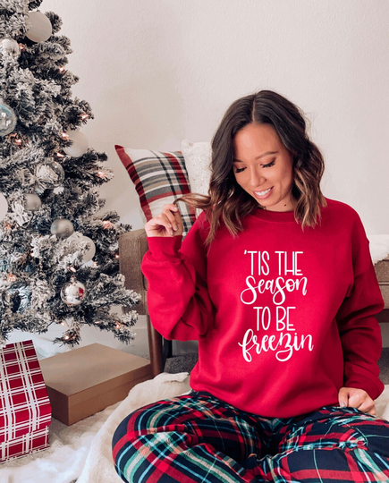 Tis The Season To Be Freezin, Christmas Gift, Gift For Her, Let It Snow Hoodie, Sweatshirt, Gift Family