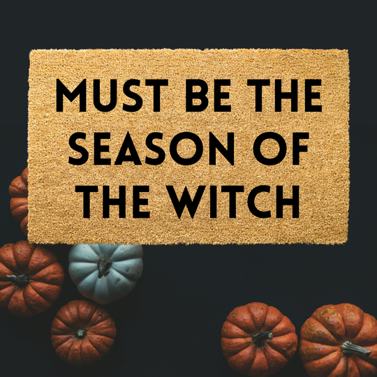 Must Be The Season Of Witch Welcome Mat