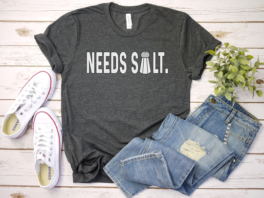 Needs Salt Shirt, Chef Funny Gift For Chef, T Foodie Tshirt, Culinary Cooking Shirt