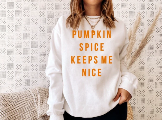 Pumpkin Spice Keeps Me Nice | Baby Sweater Weather Fall Shirt Season Vibes