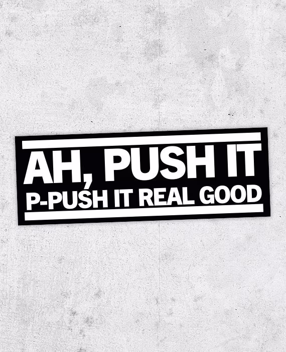 Salt-N-Pepa Inspired Lyric Sticker Push It, Hot, Cool & Vicious Hip Hop Rap