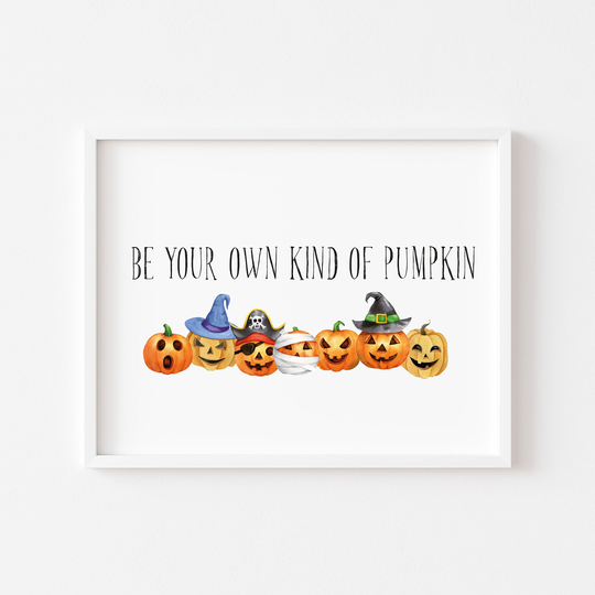 Halloween Print Be Your Own Kind Of Pumpkin Halloween Style Unframed Print|Halloween Decor|Seasonal Prints|Wall Art Prints
