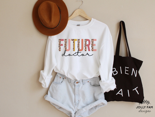Future Doctor Shirt, in Training Sweatshirt, Medical Student, Gift For Md, New To Be, Clinical's