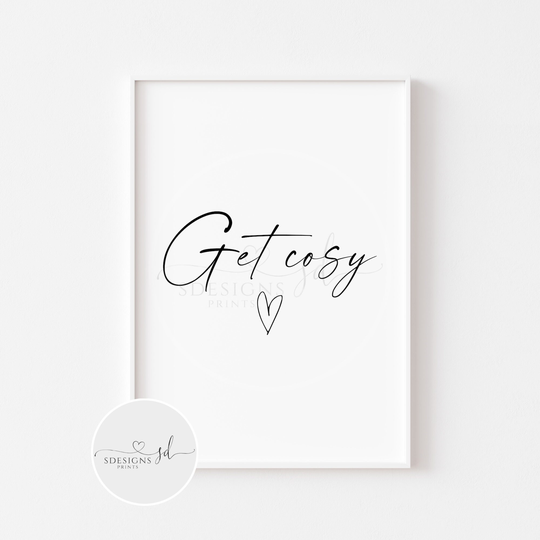 Get Cosy | Autumn Decor Seasonal Print Fall Season Home Typography Living Room