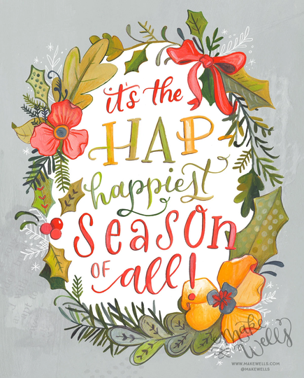 The Hap-Happiest Season Of All - Makewells Christmas Art Print Vertical
