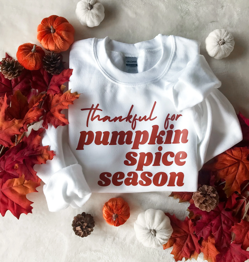 Thankful For Pumpkin Spice Season Crewneck | Fall Sweaters Time