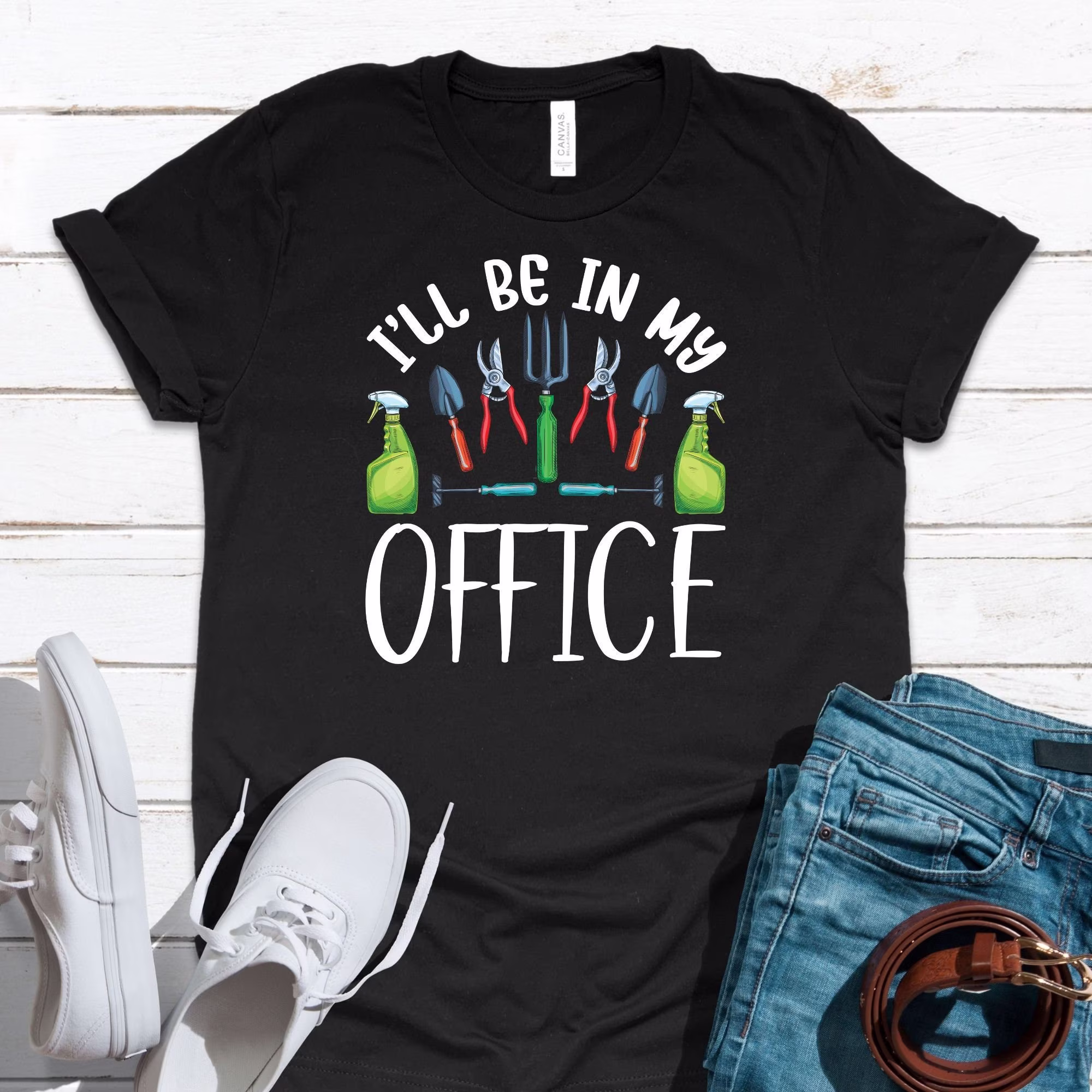 I'll Be in My Office Gardener Farm Owner Backyard Gardening Flowers Vegetable Farming Hobby Passion T-Shirt/Tank Top Sweatshirt Hoodie