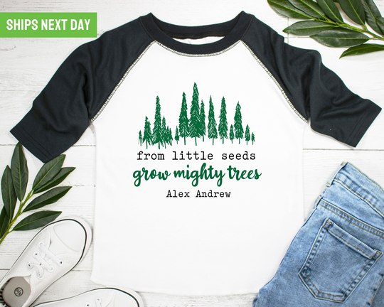 From Little Seeds Mighty Trees Grow Toddler Tee - Cute Clothes Personalized Nature Unisex Shirt Outdoor Tshirt