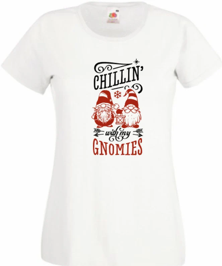 Chillin With My Gnomies Funny Ladies Christmas T-Shirt White Seasonal Top Gonk Gnome Cute T Shirt