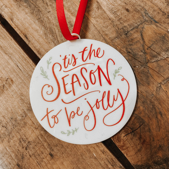 'Tis' The Season To Be Jolly' Christmas Decoration