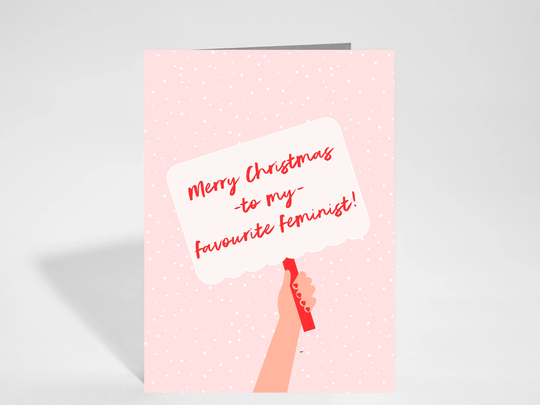 Feminist Christmas Card | Holiday Season For Gal Pal