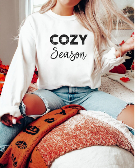Cozy Season Sweatshirt | Comfy Crewneck Sweater Fall Shirt