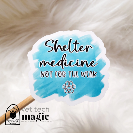 Veterinary Technician Sticker, Vet Tech Nurse, Shelter Medicine Week Gift, Animal Shelter
