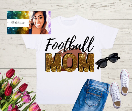 Football Mom T-Shirt, Team Mom, Season, Glitter Gold