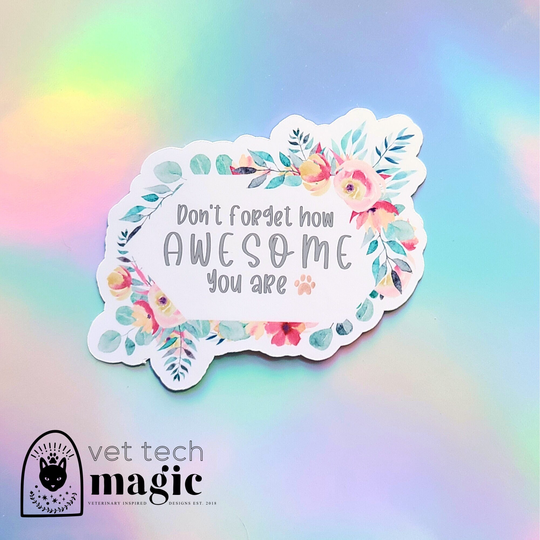Veterinary Technician Sticker, Vet Tech Nurse, Gift For Vet Week, Medicine Animal Lover, Floral Positive Paw